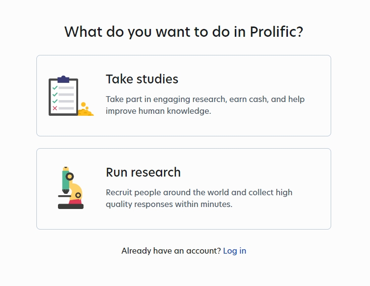 Bạn tham gia vào prolific.com với vai trò là nhà nghiên cứu hay đối tượng khảo sát